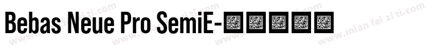 Bebas Neue Pro SemiE字体转换